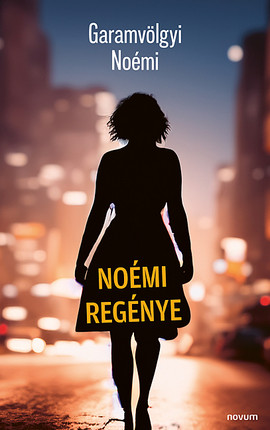 Noémi regénye