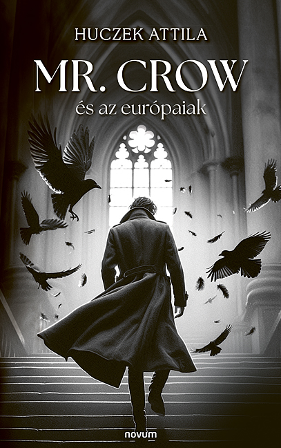 Mr. Crow és az európaiak
