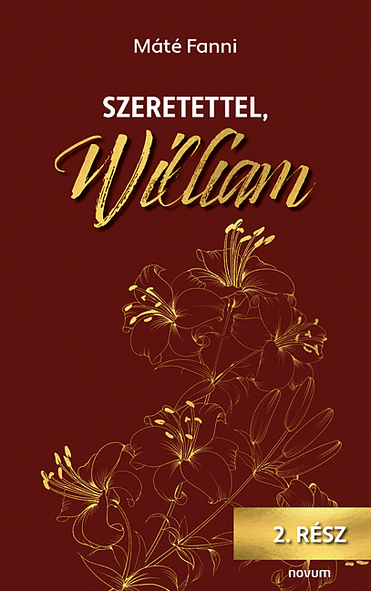 Szeretettel, William Szeretettel, William
